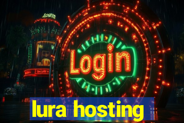 lura hosting